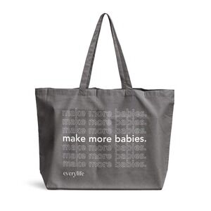 Make More Babies‎ Jumbo Tote